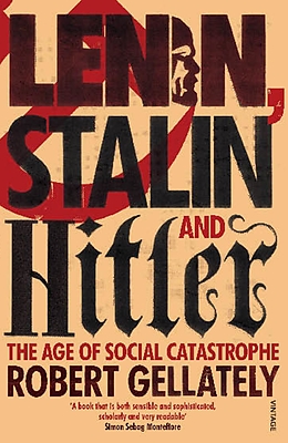 E-Book (epub) Lenin, Stalin and Hitler von Robert Gellately