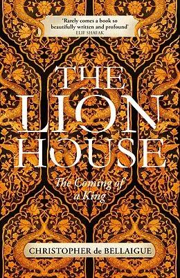 E-Book (epub) The Lion House von Christopher De Bellaigue