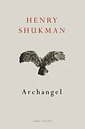 E-Book (epub) Archangel von Henry Shukman