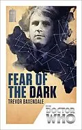E-Book (epub) Doctor Who: Fear of the Dark von Trevor Baxendale