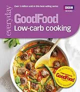 E-Book (epub) Good Food: Low-Carb Cooking von Good Food Guides