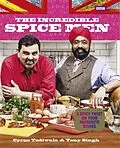 E-Book (epub) The Incredible Spice Men von Cyrus Todiwala, Tony Singh