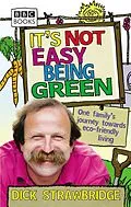 E-Book (epub) It's Not Easy Being Green von Dick Strawbridge