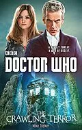 E-Book (epub) Doctor Who: The Crawling Terror (12th Doctor novel) von Mike Tucker
