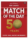 E-Book (epub) Match of the Day: 50 Years of Football von Nick Constable