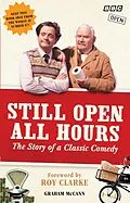 E-Book (epub) Still Open All Hours von Graham McCann