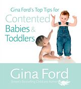 eBook (epub) Gina Ford's Top Tips For Contented Babies & Toddlers de Gina Ford