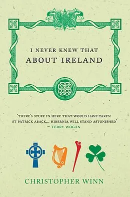 E-Book (epub) I Never Knew That About Ireland von Christopher Winn