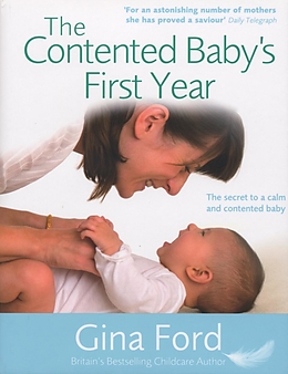 eBook (epub) The Contented Baby's First Year de Gina Ford