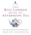 E-Book (epub) The Ritz London Book Of Afternoon Tea von Helen Simpson
