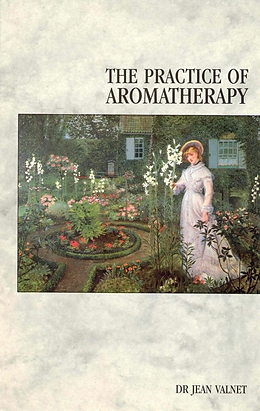 eBook (epub) The Practice Of Aromatherapy de Jean Valnet