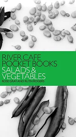 E-Book (epub) River Cafe Pocket Books: Salads and Vegetables von Ruth Rogers, Rose Gray