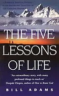 E-Book (epub) The Five Lessons Of Life von Bill Adams