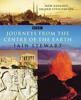 E-Book (epub) Journeys From The Centre Of The Earth von Iain Stewart