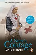 E-Book (epub) A Nurse's Courage von Maggie Holt