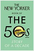 E-Book (epub) New Yorker Book of the 50s von The New Yorker Magazine