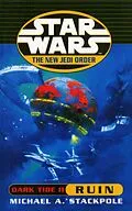 E-Book (epub) Star Wars: The New Jedi Order - Dark Tide Ruin von Michael A Stackpole