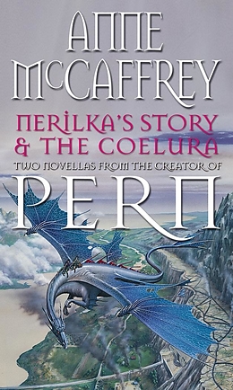 eBook (epub) Nerilka's Story & The Coelura de Anne Mccaffrey