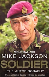 eBook (epub) Soldier: The Autobiography de Mike Jackson