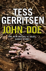 E-Book (epub) John Doe (A Rizzoli and Isles short story) von Tess Gerritsen