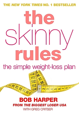 eBook (epub) The Skinny Rules de Bob Harper, Greg Critser