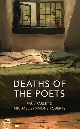 E-Book (epub) Deaths of the Poets von Michael Symmons Roberts, Paul Farley