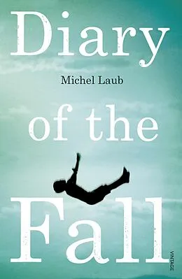 E-Book (epub) Diary of the Fall von Michel Laub