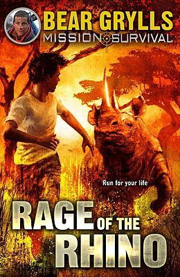 E-Book (epub) Mission Survival 7: Rage of the Rhino von Bear Grylls