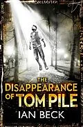 E-Book (epub) The Casebooks of Captain Holloway: The Disappearance of Tom Pile von Ian Beck