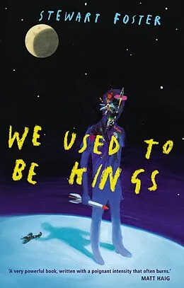 E-Book (epub) We Used to Be Kings von Stewart Foster