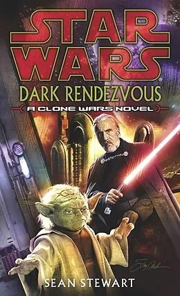 E-Book (epub) Star Wars: Dark Rendezvous von Sean Stewart