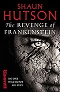 E-Book (epub) The Revenge of Frankenstein von Shaun Hutson
