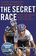 E-Book (epub) The Secret Race von Tyler Hamilton, Daniel Coyle