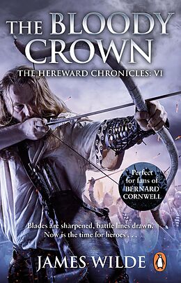eBook (epub) Hereward: The Bloody Crown de James Wilde