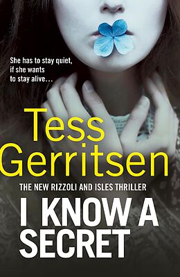 eBook (epub) I Know a Secret de Tess Gerritsen