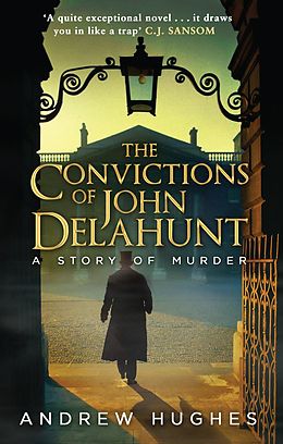 E-Book (epub) The Convictions of John Delahunt von Andrew Hughes