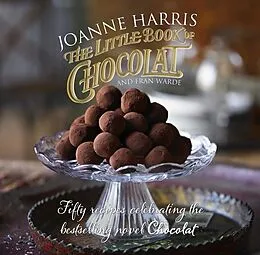 E-Book (epub) The Little Book of Chocolat von Joanne Harris, Fran Warde
