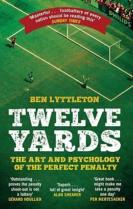 E-Book (epub) Twelve Yards von Ben Lyttleton