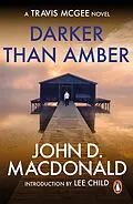 E-Book (epub) Darker than Amber: Introduction by Lee Child von John D Macdonald