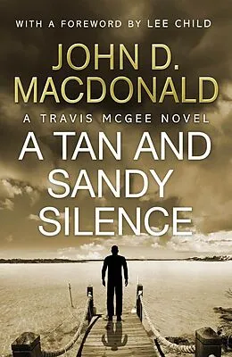 E-Book (epub) A Tan and Sandy Silence: Introduction by Lee Child von John D Macdonald