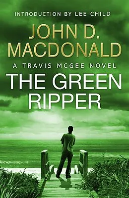 E-Book (epub) The Green Ripper: Introduction by Lee Child von John D Macdonald