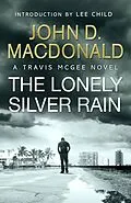 E-Book (epub) The Lonely Silver Rain: Introduction by Lee Child von John D Macdonald