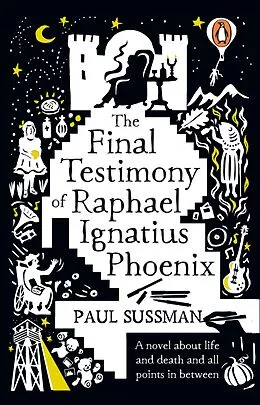 E-Book (epub) The Final Testimony of Raphael Ignatius Phoenix von Paul Sussman