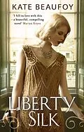 E-Book (epub) Liberty Silk von Kate Beaufoy