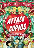 E-Book (epub) Attack of the Cupids von John Dickinson