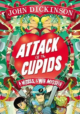 E-Book (epub) Attack of the Cupids von John Dickinson