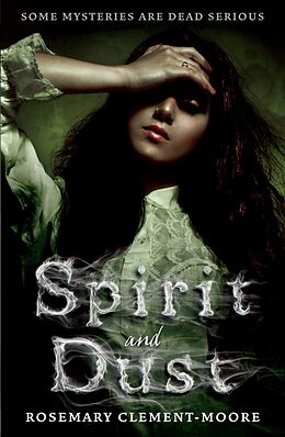 eBook (epub) Spirit and Dust de Rosemary Clement-Moore
