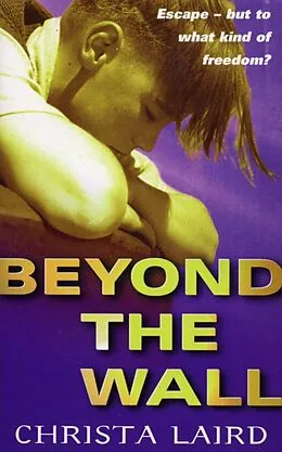 E-Book (epub) Beyond The Wall von Christa Laird
