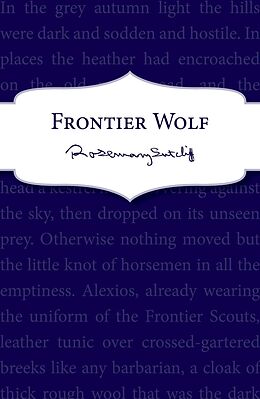 eBook (epub) Frontier Wolf de Rosemary Sutcliff