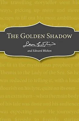 E-Book (epub) The Golden Shadow von Leon Garfield, Edward Blishen